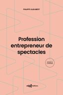 Profession entrepreneur de spectacles 