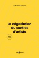 La négociation du contrat d’artiste