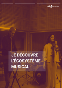 Je découvre l’écosystème musical
