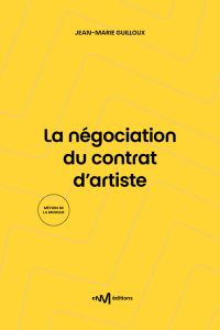 La négociation du contrat d’artiste
