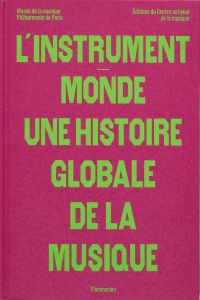 L’Instrument-monde