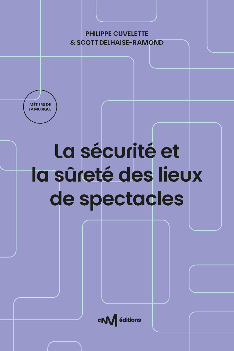 La sécurité et la sûreté des lieux de spectacles (15ᵉ édition)