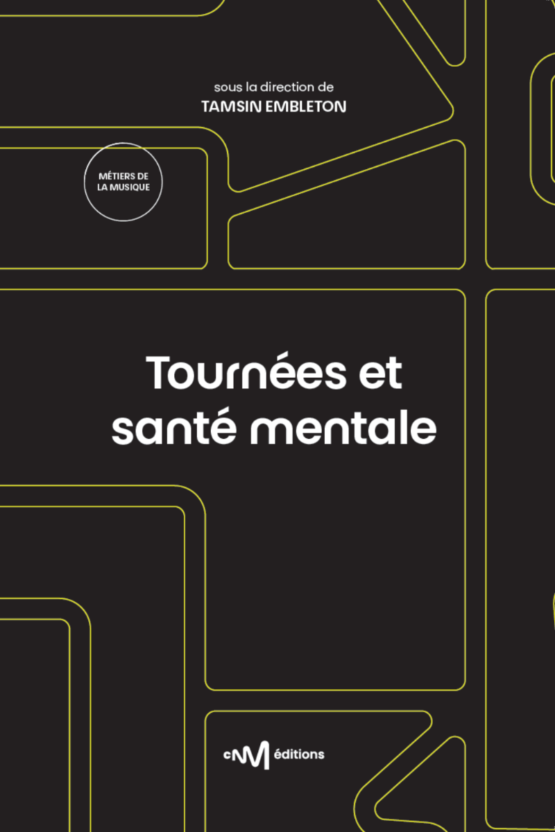 Tournées et santé mentale